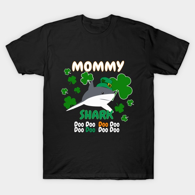 Mommy Shark Doo Doo St Patrick's Day T-Shirt by LisaLiza